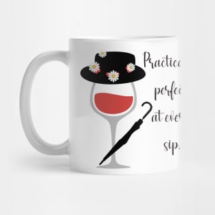 Practically Perfect at Every Sip Mug